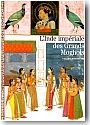 L�Inde imp�riale des Grands Moghols